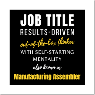 Manufacturing Assembler | Funny Promotions Office Coworker Humor Posters and Art